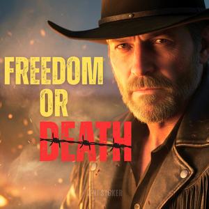 Freedom or Death