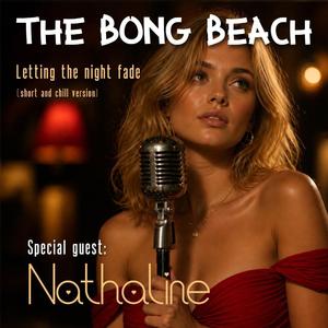 Letting the night fade (short and chill version)