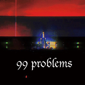 99 Problems