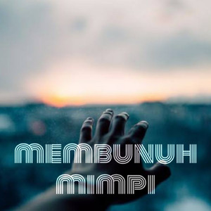 Membunuh Mimpi