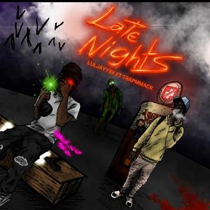 Late Nights (feat. TrapMMack) (I kno)