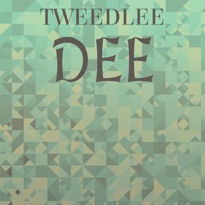 Tweedlee Dee