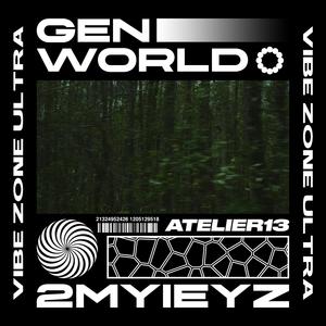 2MYIEYZ (VIBE ZONE ULTRA) [feat. Rod Phoenix]