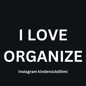 I LOVE ORGANIZE