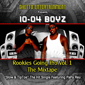 Slow & Tip Toe (Feat. PaPa Reu)