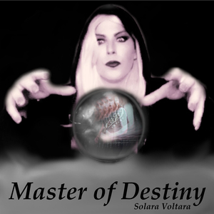 Master of Destiny