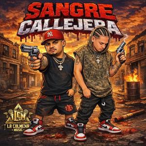 Sangre Callejera (feat. Jf El Caramelo)