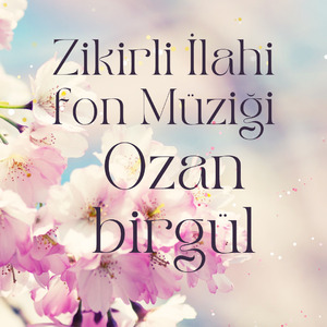 Zikirli İlahi Fon Müziği