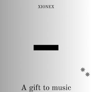 − (A Gift To Music)