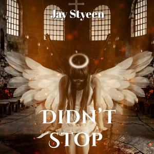 Didn't Stop