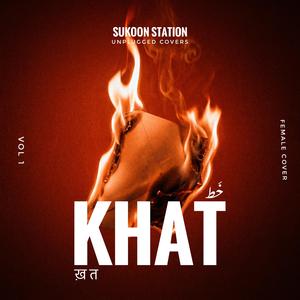 Khat (Unplugged Female Cover)