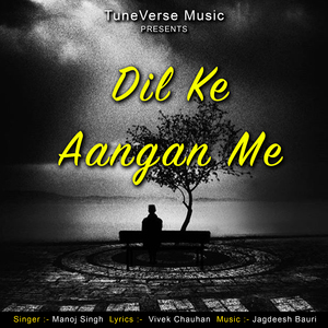 Dil Ke Aangan Me