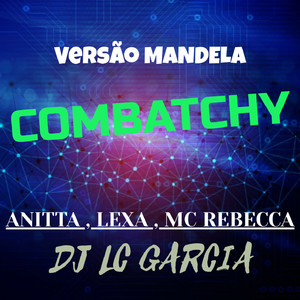 Combatchy , Versão Mandela