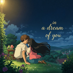 In a Dream of You