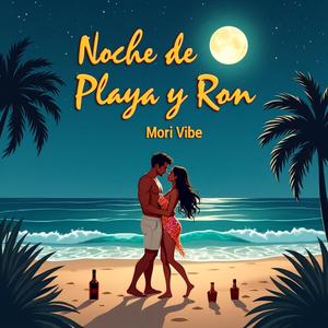 Noche de Playa y Ron