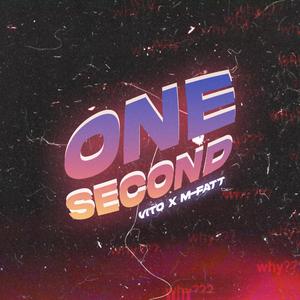ONE SECOND (feat. M-Fatt)