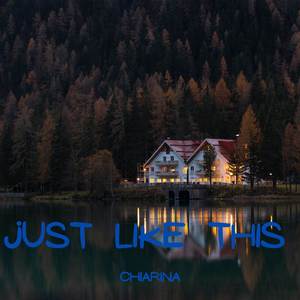 Just Like This
