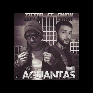 Pa que aguantas (feat. Ewan)