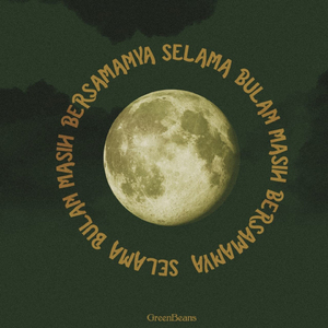 Selama Bulan Masih Bersamanya