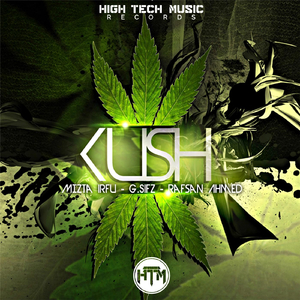 Kush (feat. G. Sifz & Rafsan Ahmed)