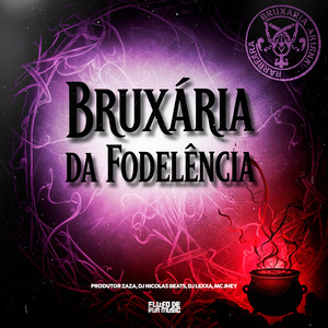 Bruxaria da Fodelância
