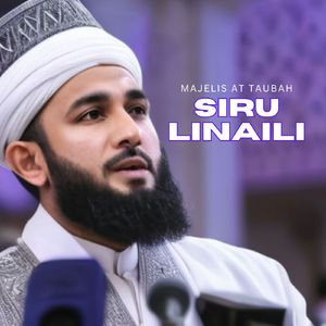 Siru Linaili (Majelis At-Taubah)
