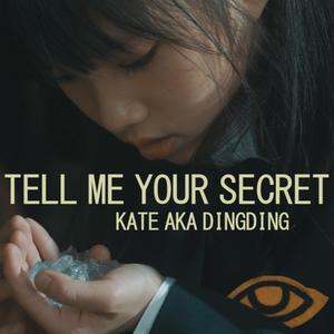 Tell Me Your Secret (Cantonese)