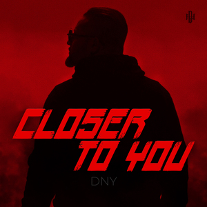 CLOSER TO YOU