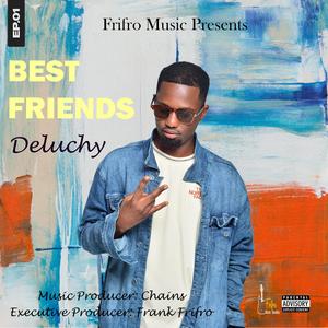 Best Friends (feat. Rammy Awesome)