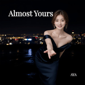 Almost Yours