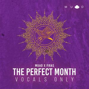 The Perfect Month (feat. Firas)