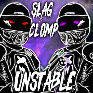 UNSTABLE (feat. CLOMP)