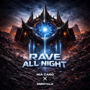 Rave All Night (feat. MORTALE_MUSIC) (Radio Edit)