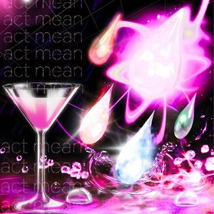 act mean (feat. MISS NICOLE & lullean)