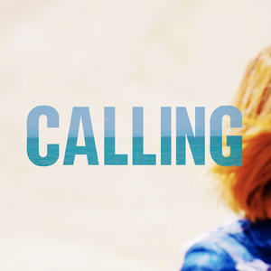 CALLING