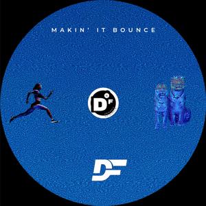Makin' it Bounce (Radio Edit)