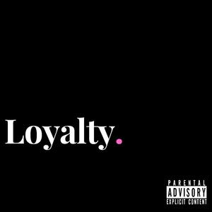 Loyalty (remastered)