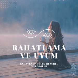 Duygusal Müzik Rahatlaması