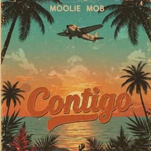 Contigo (feat. Moolie Goon & Moolie Mob)