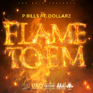 Flame to 'Em (feat. Dollarz)