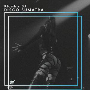 Disco Sumatra