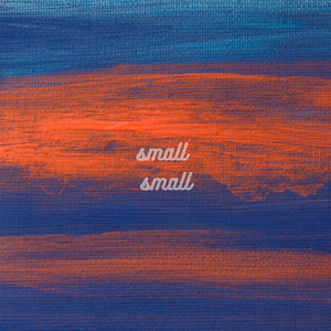 Small Small