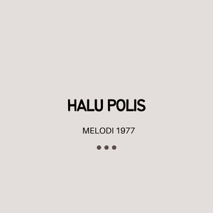 HALU POLIS