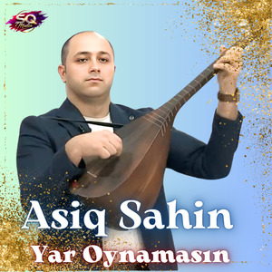 Yar Oynamasın