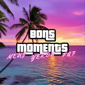 Bons Moments