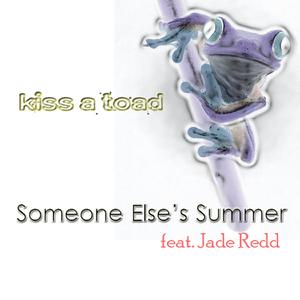 Someone Else's Summer (feat. Jade Redd)