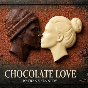 CHOCOLATE LOVE