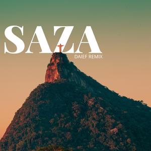 SAZA (Daief Remix)