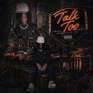 Talk Too