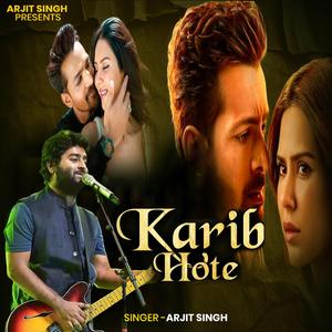Arjit Singh | Karib Hote Hai | करीब होते | Hindi Song
